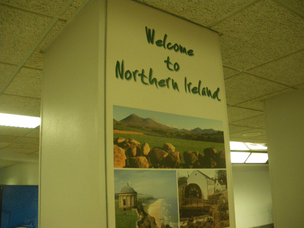 Welcome to Northern Ireland.